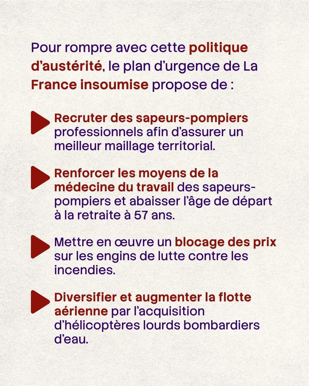 Texte : le plan d’urgence de La France insoumise propose de recruter des sapeurs-pompiers, renforcer leur médecine du travail, bloquer les prix des engins et augmenter la flotte aérienne.