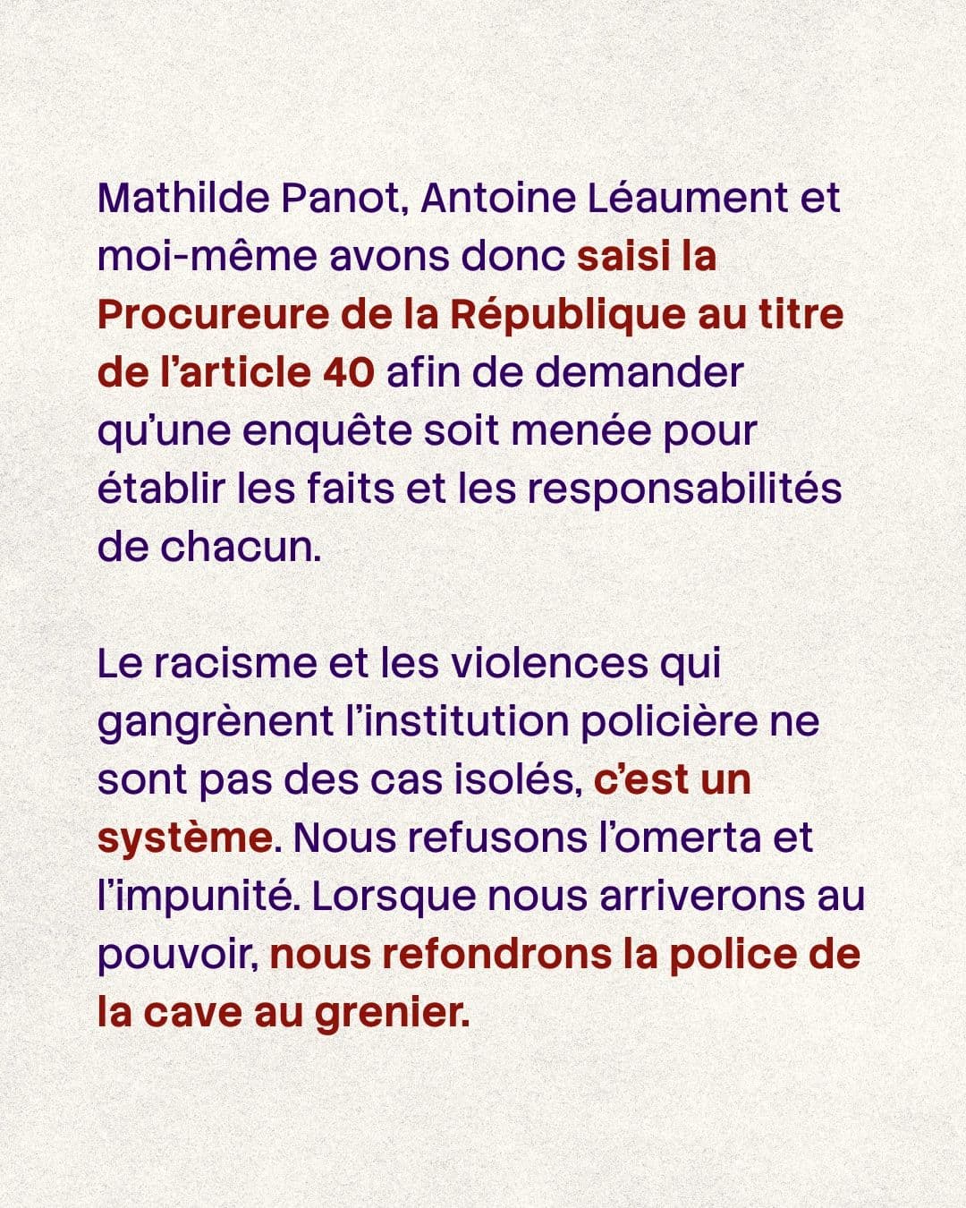 Texte : Mathilde Panot, Antoine Léaument et Thomas Portes ont saisi la Procureure de la République au titre de l’article 40 ; le racisme dans la police y est décrit comme un système.