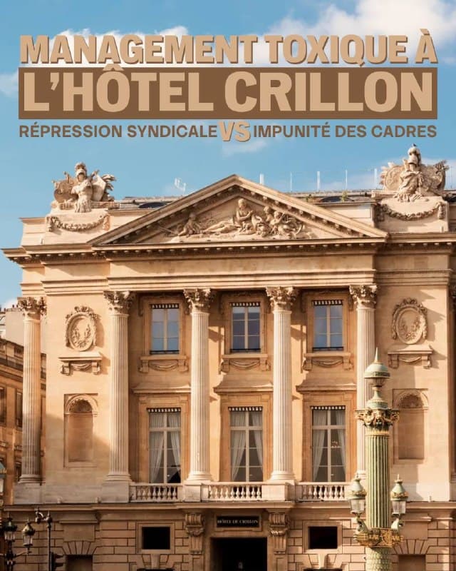 Visuel « Management toxique à l’hôtel Crillon. Répression syndicale vs impunité des cadres » sur la façade à colonnes de l’hôtel.