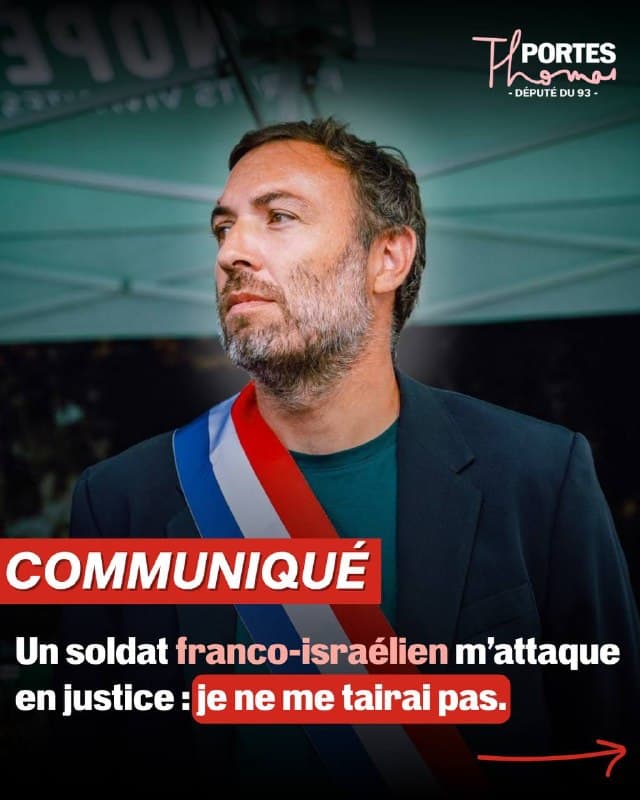 Visuel « Communiqué » : Thomas Portes en écharpe tricolore ; « Un soldat franco-israélien m’attaque en justice ».