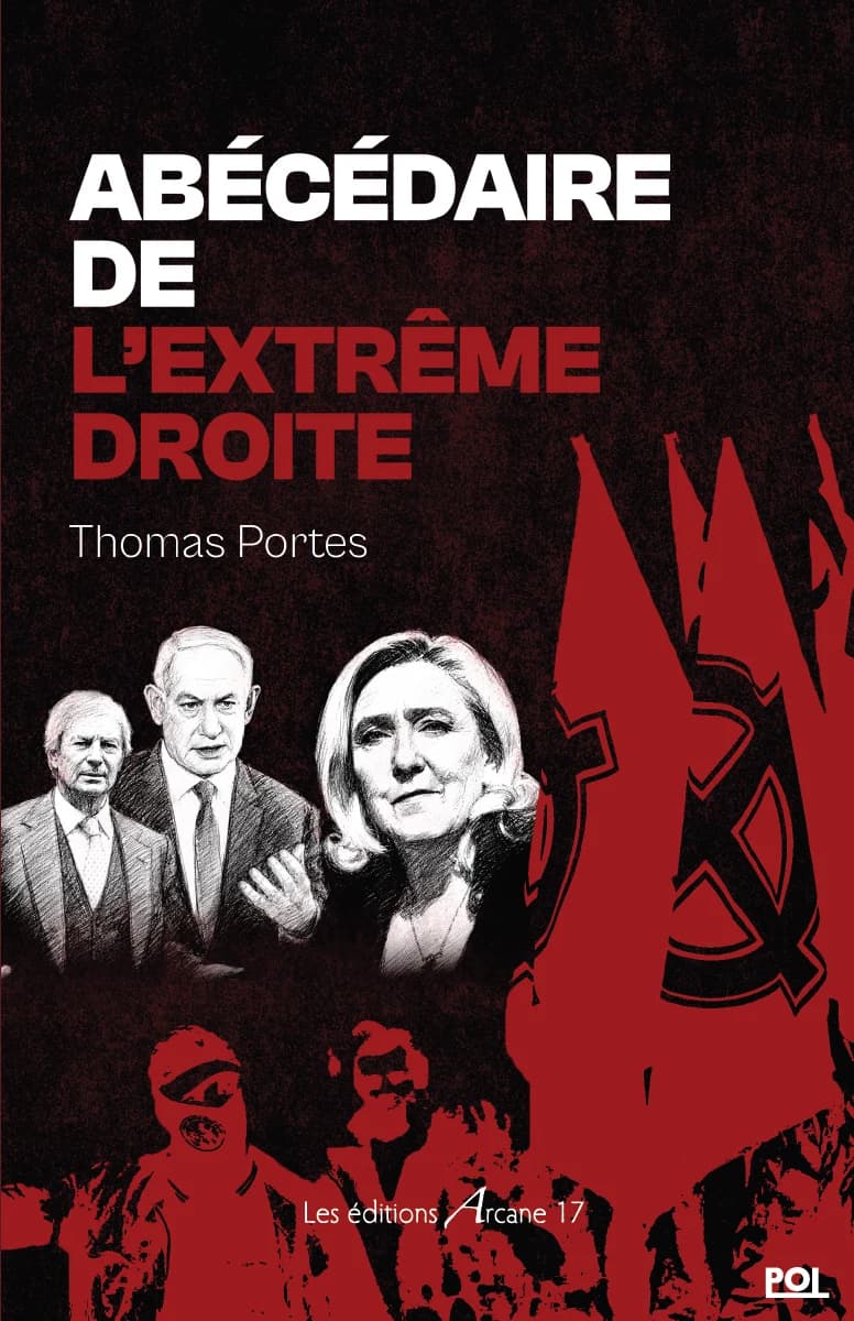 Couverture d’Abécédaire de l’extrême-droite, de Thomas Portes, aux éditions Arcane 17